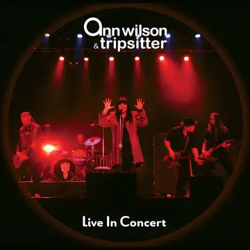 Ann Wilson & Tripsitter: Live in Concert (RSD2024)