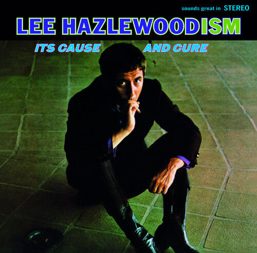 Lee Hazlewoodism: Its Cause & Cure