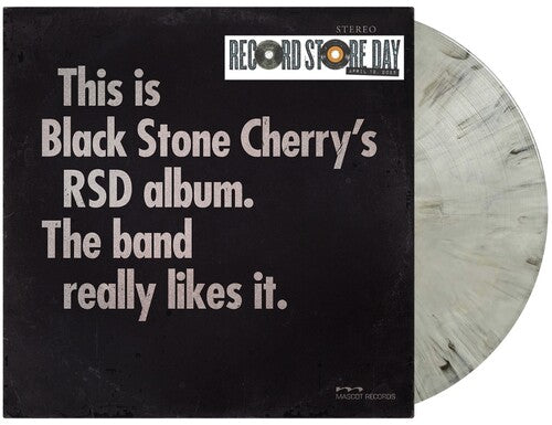 This is Black Stone Cherry's RSD album. The band really likes it (RSD)