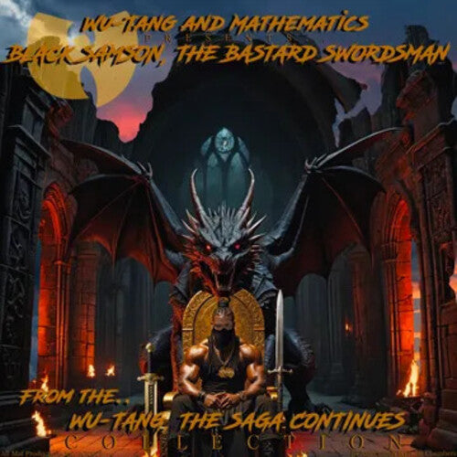 Black Samson, The Bastard Swordsman: Wu-Tang, The Saga Continues Collection (RSD 2025)