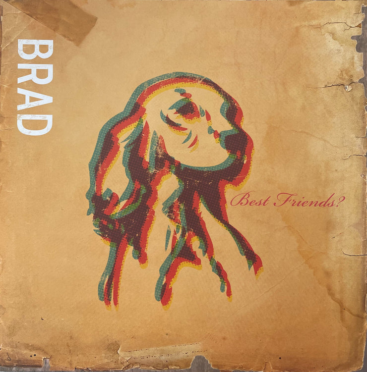 Brad – Best Friends? (2010 US, VG+/VG+)