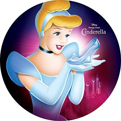 Cinderella (Songs From the Motion Picture)(Picture Disc)