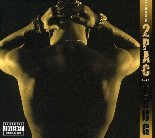 The Best Of 2Pac - Pt. 1: Thug [Explicit Content] - CD