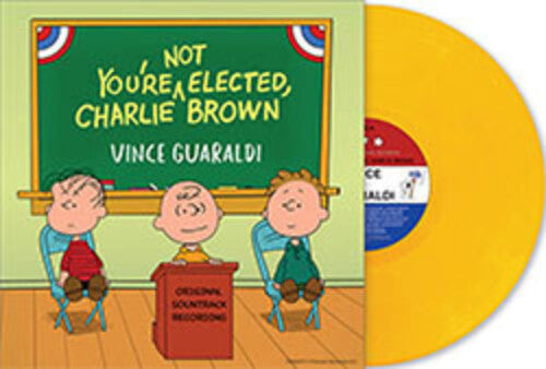You're Not Elected, Charlie Brown (Indie Exclusive, Colored Vinyl, Yellow)