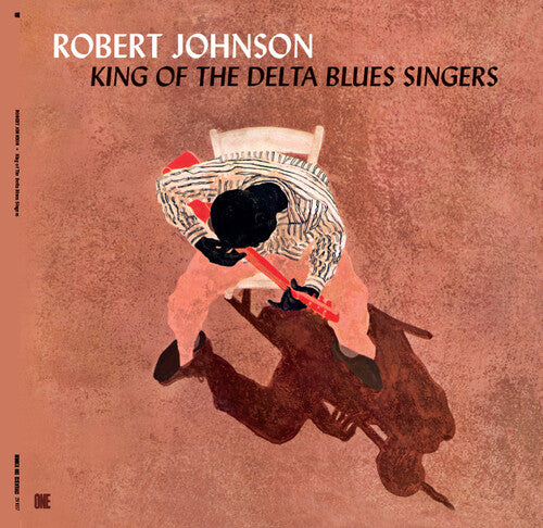 King Of The Delta Blues Singers - Limited 180G with Bonus Tracks [Import]