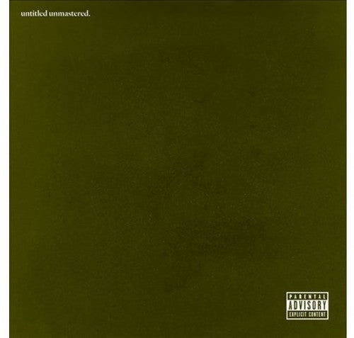 Untitled Unmastered. [Explicit Content]