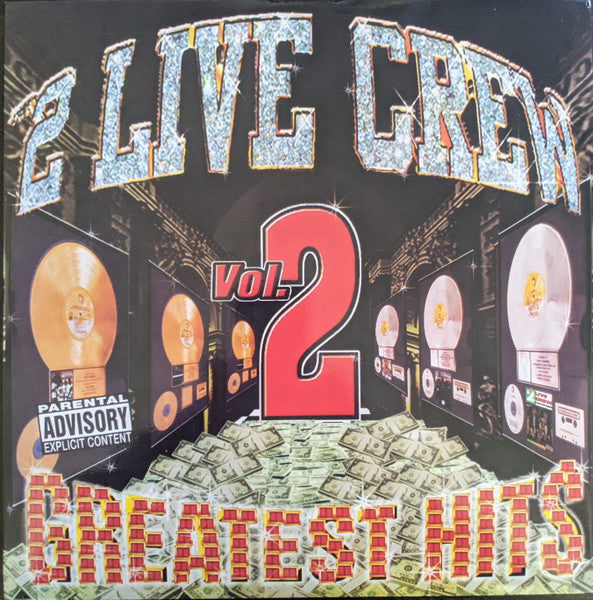The 2 Live Crew Greatest Hits Vol. 2