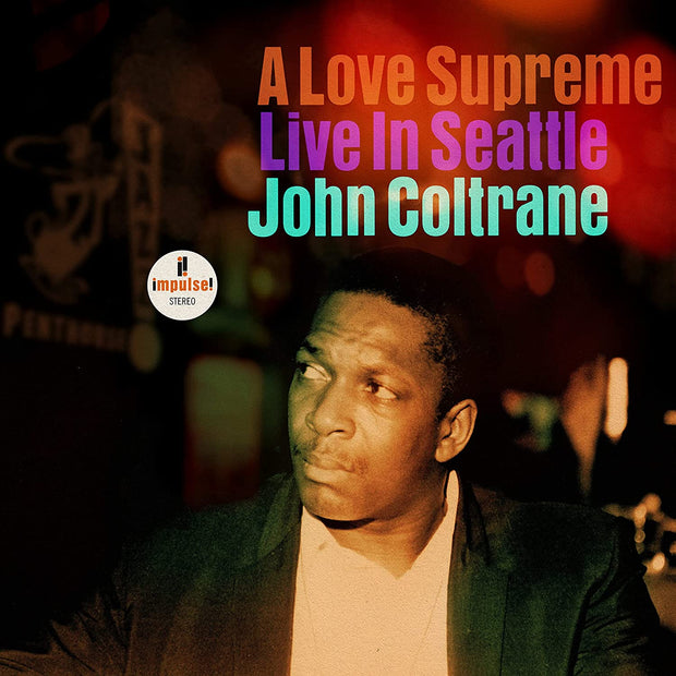 John Coltrane A Love Supreme Live in Seattle Vinyl
