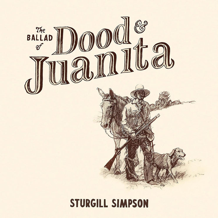 Sturgill Simpson's The Ballad of Dood & Juanita vinyl