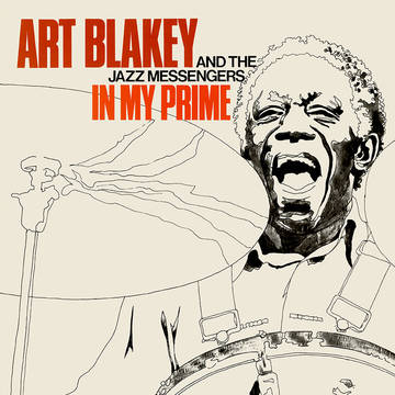 Art Blakey In My Prime Album