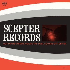 Out In The Streets Again: The Soul Sounds Of Scepter Records
