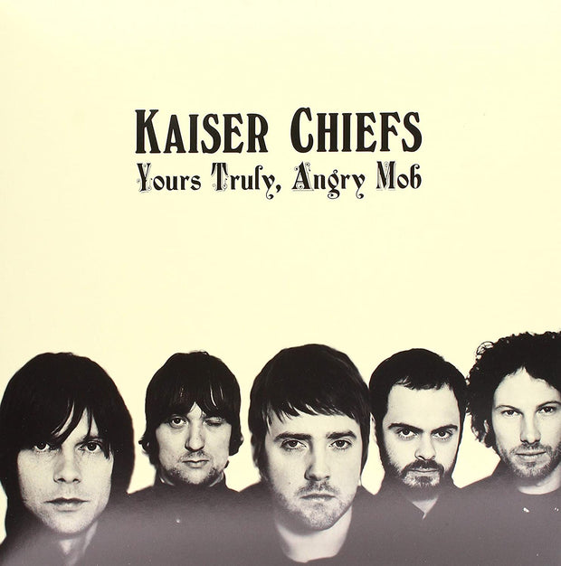 Kaiser Chiefs Yours Truly, Angry Mob Vinyl