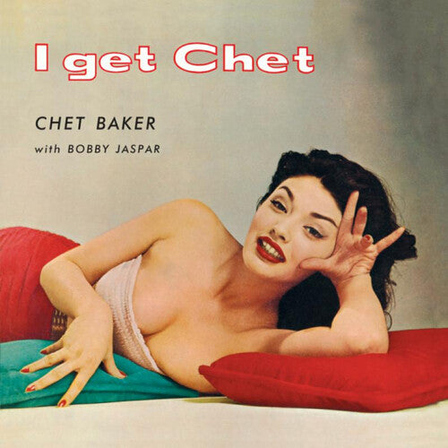 I Get Chet - 180-Gram Red Colored Vinyl [Import]