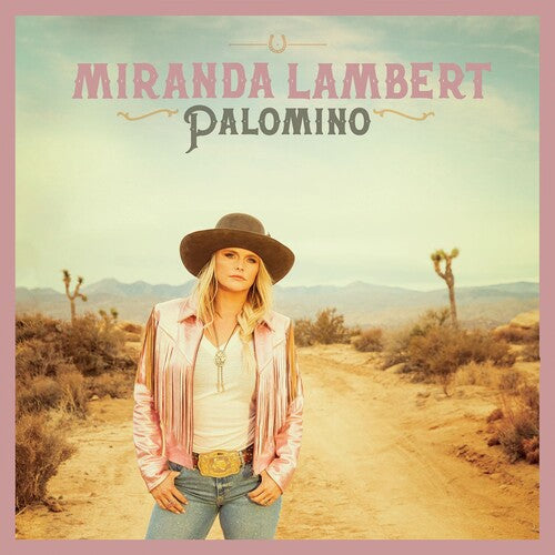 Miranda Lambert Palomino Album