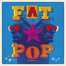 Fat Pop [Limited Yellow Colored Vinyl] [Import]